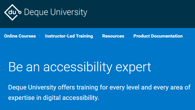 Screenshot of Deque University stating "Be An Accessibilty Expert"